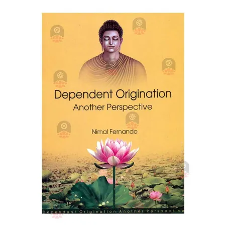 Dependent Origination Another Perspective