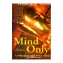 Mind Only | Books | BuddhistCC Online BookShop | Rs 4,000.00