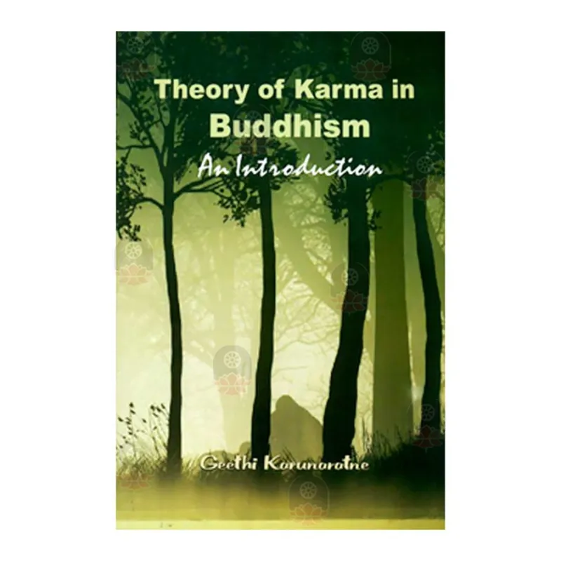 Theory of Karma in Buddhism Buy Online BuddhistCC Online