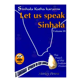 Let Us Speak Sinhala - Volume 01