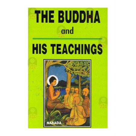 The Buddha and His Teachings