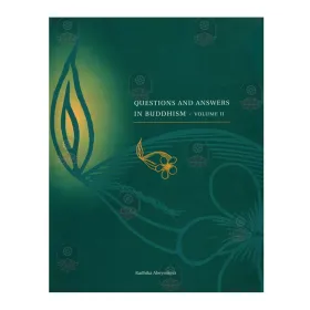 Questions And Answers In Buddhism - ( Volume 2)