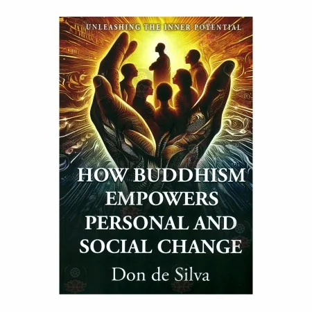How Buddhism Empowers Personal And Social Change | Books | BuddhistCC Online BookShop | Rs 6,750.00