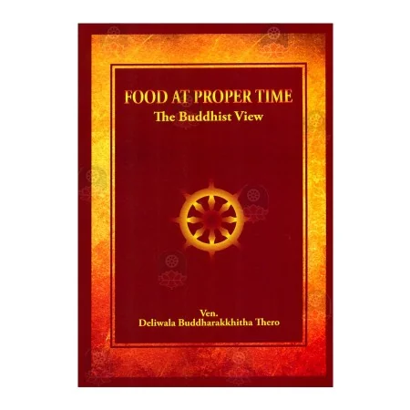 Food At Proper Time | Books | BuddhistCC Online BookShop | Rs 440.00