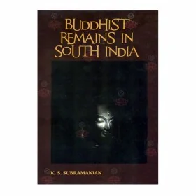 Buddhist Remains In South India