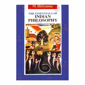 The Essentials Of Indian Philosophy