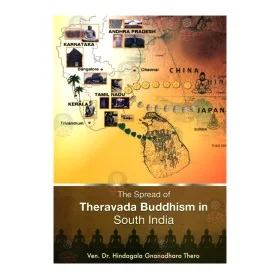 The Spread Of Theravada Buddhism In South India
