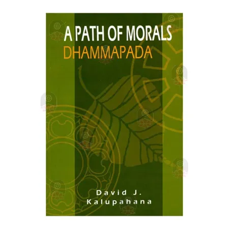 A Path of Morals Dhammapada (Soft Binding)