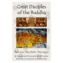 Great Disciples of The Buddha