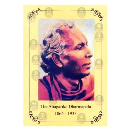 The Anagarika Dharmapala | Books | BuddhistCC Online BookShop | Rs 400.00