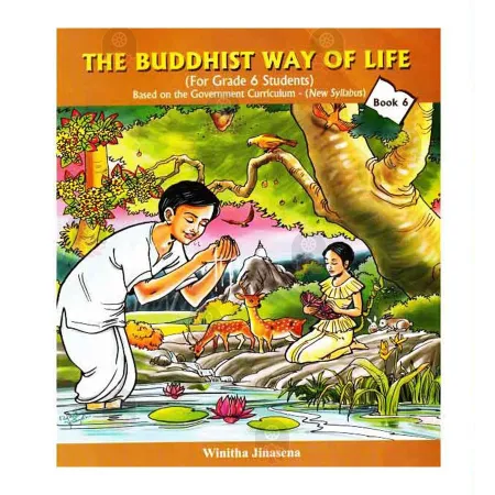 The Buddhist Way Of Life (For Grade 6 Students) | Books | BuddhistCC Online BookShop | Rs 725.00