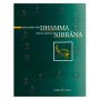 Practising The Dhamma With A View To Nibbana