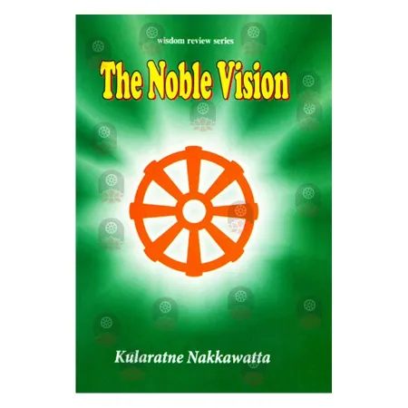 The Noble Vision