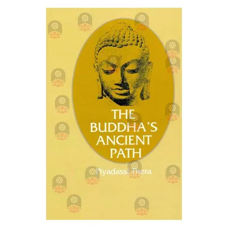 The Buddha's Ancient Path