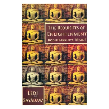 The Requisites of Enlightenment