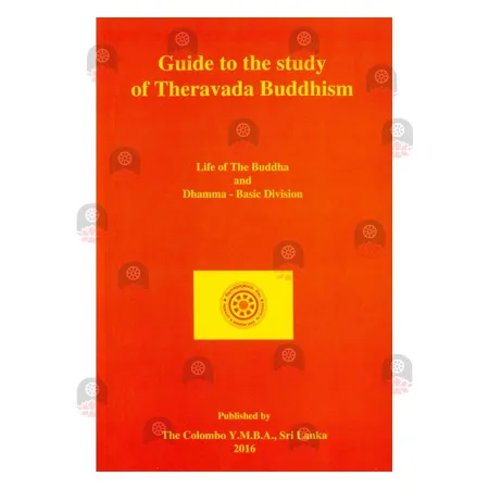 Guide to the study of Theravada Buddhism - Basic | Books | BuddhistCC Online BookShop | Rs 350.00