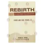 Rebirth As Doctrine And Experience