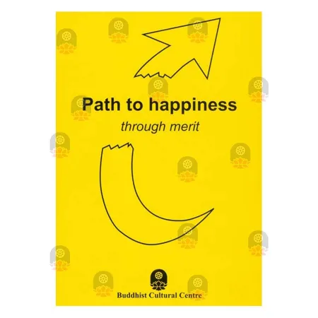 Path To Happiness through merit | Books | BuddhistCC Online BookShop | Rs 250.00