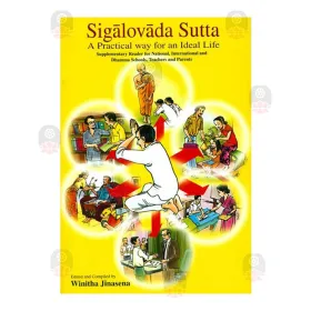 Sigalovada Sutta ( A Practical way for an Ideal Life)