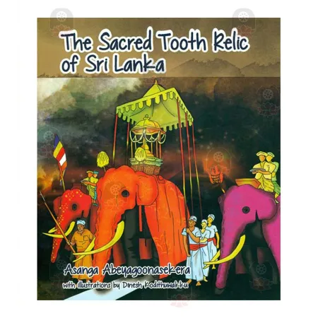 The Sacred Tooth Relic of Sri Lanka