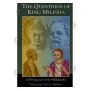 The Questions of King Milinda | Books | BuddhistCC Online BookShop | Rs 400.00