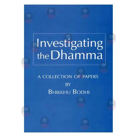Investigating The Dhamma