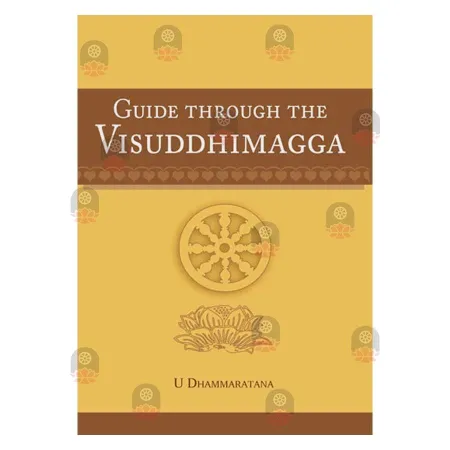 Guide through the Visuddhimagga | Books | BuddhistCC Online BookShop | Rs 150.00