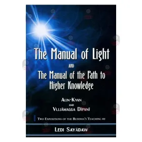 A Manual of Light and The Manual of the Path to Higher Knowledge