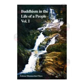 Buddhism in the Life Of a People Vol.1