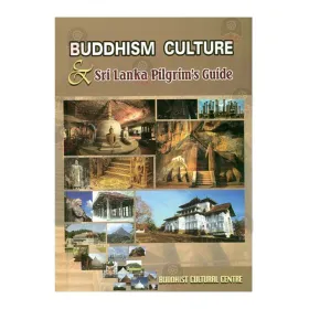 Buddhism Culture & Sri Lanka Pilgrim's Guide