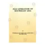 Pali Literature Of South - East Asia