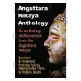 Anguttara Nikaya Anthology