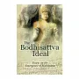 The Bodhisattva Ideal