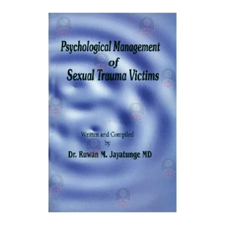 Psychological Management Of Sexual Trauma Victims | Books | BuddhistCC Online BookShop | Rs 475.00