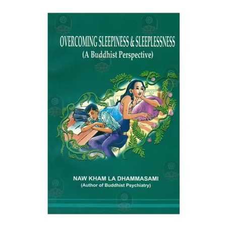 Overcoming Sleepiness A Sleeplessness (A Buddhist Perspective) | Books | BuddhistCC Online BookShop | Rs 140.00