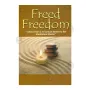 Freed Freedom | Books | BuddhistCC Online BookShop | Rs 330.00
