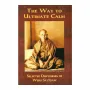 The Way To Ultimate Calm | Books | BuddhistCC Online BookShop | Rs 250.00