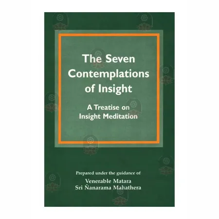 The Seven Contemplations Of Insight