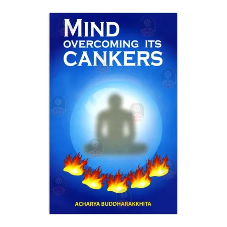 Mind Overcoming Its Cankers | Books | BuddhistCC Online BookShop | Rs 225.00