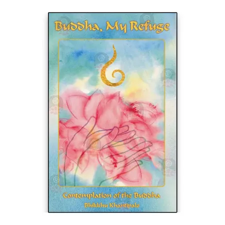 Buddha My Refuge | Books | BuddhistCC Online BookShop | Rs 150.00