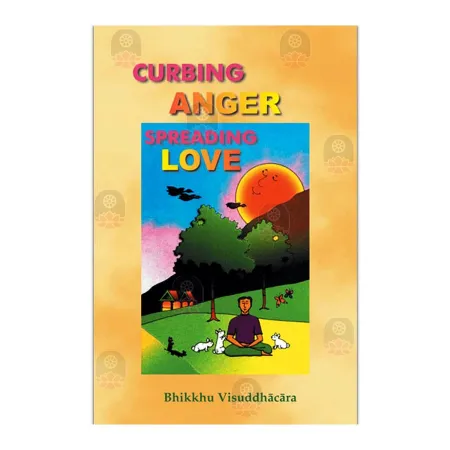 Curbing Anger Spreading Love