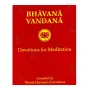 Bhavana Vandana | Books | BuddhistCC Online BookShop | Rs 1,350.00