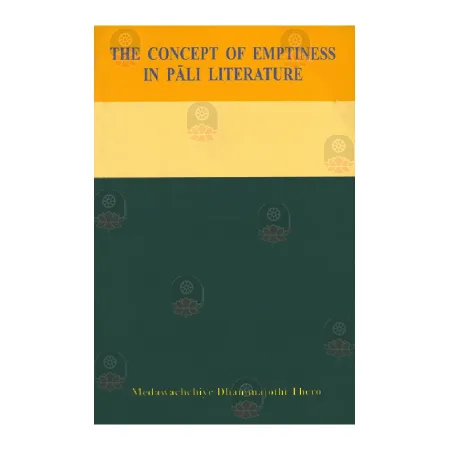 The Concept Of Emptiness In Pali Literature