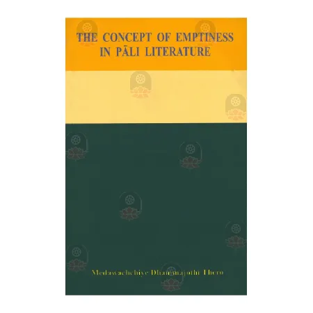 The Concept Of Emptiness In Pali Literature | Books | BuddhistCC Online BookShop | Rs 500.00