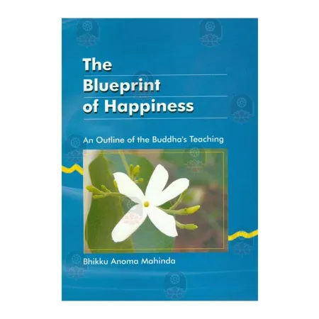 The Blueprint Of Happiness | Books | BuddhistCC Online BookShop | Rs 75.00