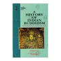 A History Of Indian Buddhism From Sakyamuni To Early Mahayana | Books | BuddhistCC Online BookShop | Rs 5,250.00
