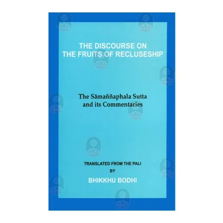The Discourse On The Fruits of Recluseship