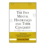 The Five Mental Hindrances and Their Conquest