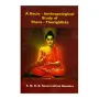 A Socio - Anthropological Study of Thera - Therigathas | Books | BuddhistCC Online BookShop | Rs 950.00