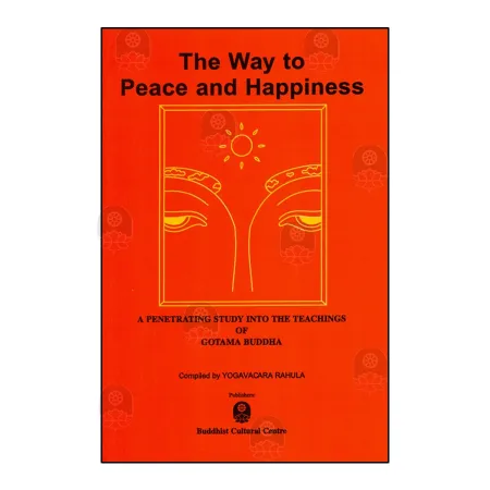 The Way To Peace And Happiness | Books | BuddhistCC Online BookShop | Rs 270.00
